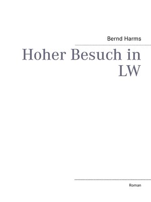 cover image of Hoher Besuch in LW